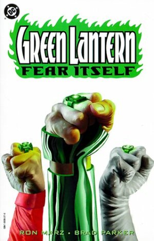 Green Lantern: Fear Itself by Brad Parker, Ron Marz