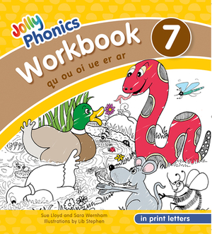 Jolly Phonics Workbook 7: In Print Letters (American English Edition) by Sara Wernham, Sue Lloyd