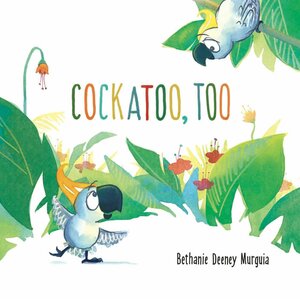 Cockatoo, Too by Bethanie Deeney Murguia