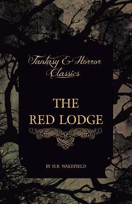 The Red Lodge: A Ghost Story for Christmas (Seth's Christmas Ghost Stories) by H.R. Wakefield