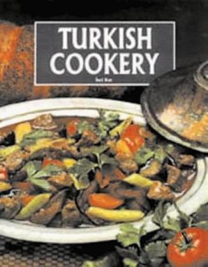 Turkish Cookery by İnci Kut