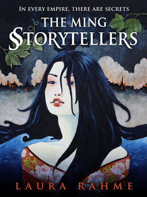 The Ming Storytellers by Laura Rahme