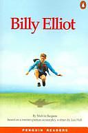 Billy Elliot: Level 3 (Penguin Readers by Melvin Burgess, Melvin Burgess