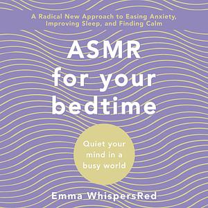 ASMR for Bed Time by Emma WhispersRed