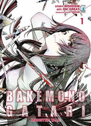 Bakemonogatari: Monster Tale, Vol. 1 by Oh! Great, NISIOISIN, VOFAN