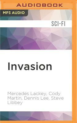 Invasion by Mercedes Lackey, Cody Martin, Steve Libbey