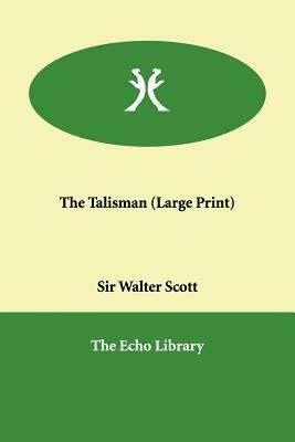 The Talisman by Walter Scott