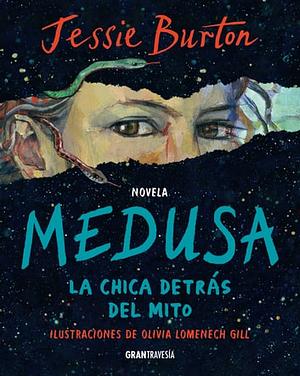 Medusa: La chica detrás del mito by Jessie Burton