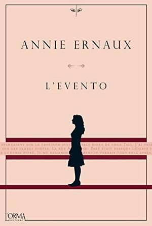 L'evento by Annie Ernaux, Lorenzo Flabbi