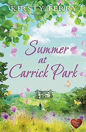 Summer at Carrick Park by Kirsty Ferry