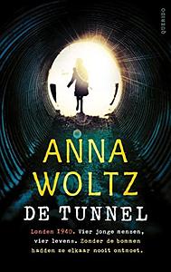 De tunnel by Anna Woltz