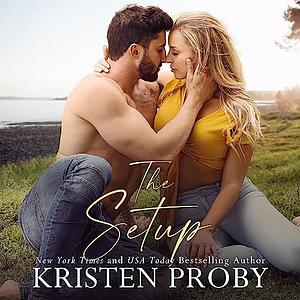 The Setup by Kristen Proby