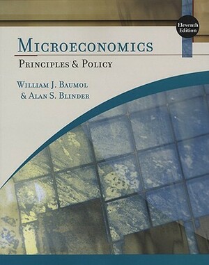 Microeconomics: Principles and Policy by Alan S. Blinder, William J. Baumol