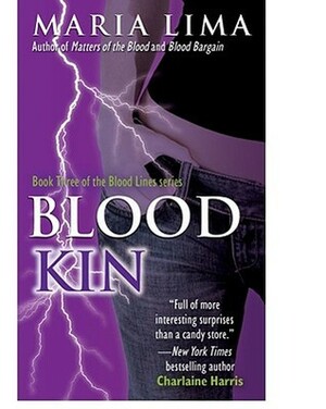 Blood Kin by Maria Lima