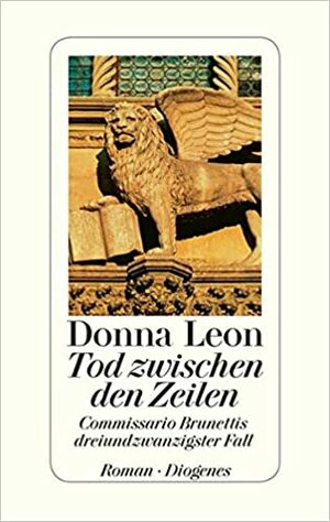 Tod zwischen den Zeilen by Donna Leon