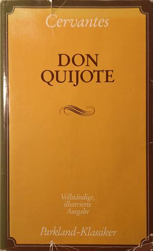 Don Quijote by Miguel de Cervantes