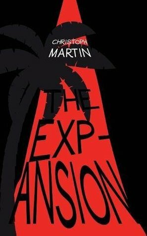 The Expansion by Christoph Martin