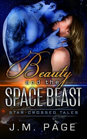 Beauty and the Space Beast by J.M. Page