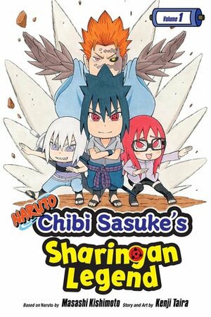 Naruto: Chibi Sasuke's Sharingan Legend, Vol. 1 by Kenji Taira, Masashi Kishimoto