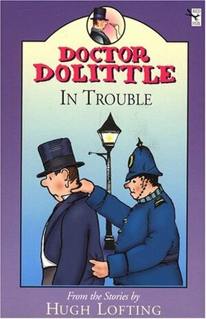 Doctor Dolittle in Trouble by Charlie Sheppard, Hugh Lofting