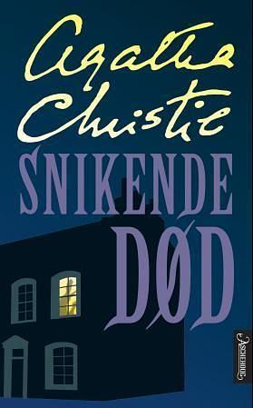 Snikende død by Agatha Christie