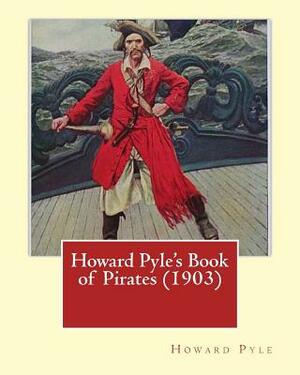 Howard Pyle's Book of Pirates (1903). By: Howard Pyle: Howard Pyle (March 5, 1853 - November 9, 1911) was an American illustrator and author, primaril by Howard Pyle