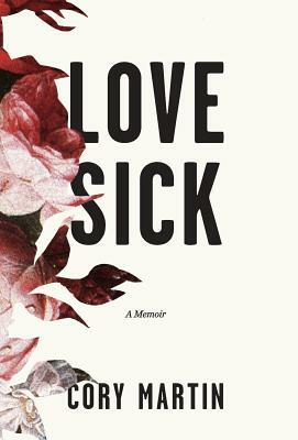 Love Sick by Cory Martin