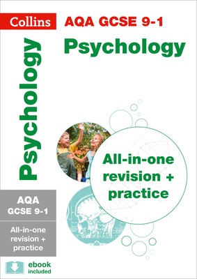 Collins GCSE Revision and Practice: New Curriculum - Aqa GCSE Psychology All-In-One Revision and Practice by Collins UK