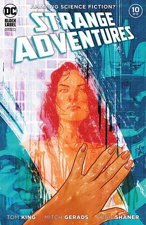 Strange Adventures (2020-2021) #10 by Tom King, Tom King, Mitch Gerads, Evan Shaner