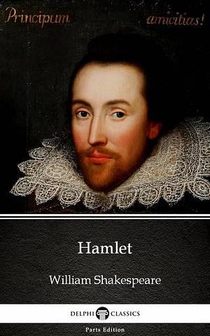 Hamlet by William Shakespeare by William Shakespeare