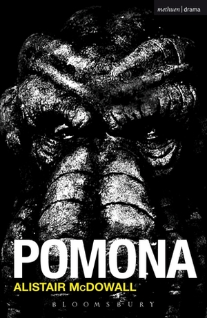 Pomona by Alistair McDowall