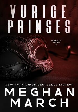 Vurige prinses by Meghan March