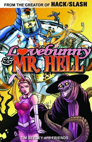LoveBunny & Mr. Hell, Volume 1 by Tim Seeley