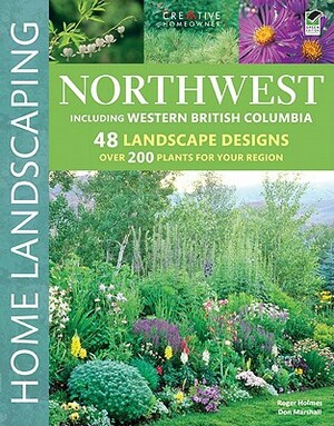 Northwest, Including British Columbia by Don Marshall, Roger Holmes
