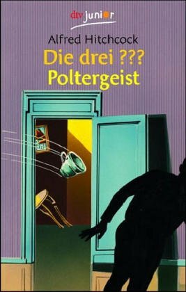 Die drei ???. Poltergeist by André Marx