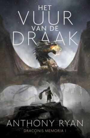 Het Vuur van de Draak by Niels van Eekelen, Anthony Ryan, Jet Matla