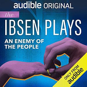 An Enemy of the People by Henrik Ibsen