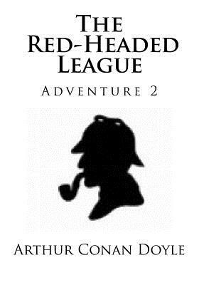 The Red-Headed League by Arthur Conan Doyle