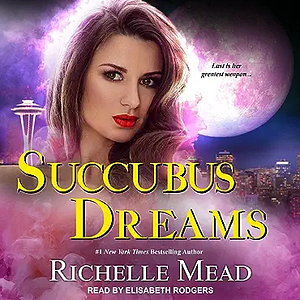 Succubus Dreams by Richelle Mead