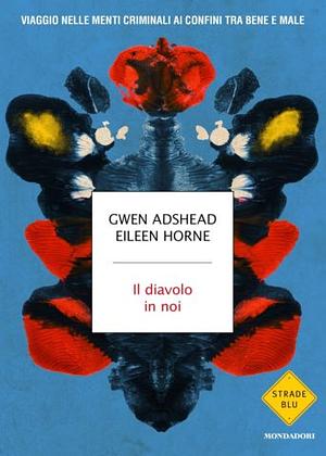 Il diavolo in noi by Eileen Horne, Gwen Adshead