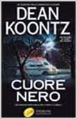 Cuore nero by Dean Koontz, Bruno Amato