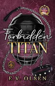 Forbidden Titan by E.V. Olsen