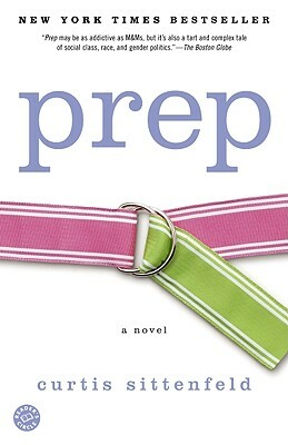 Prep by Curtis Sittenfeld