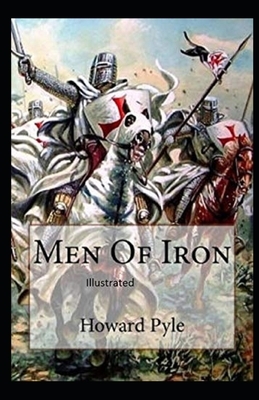 Men of Iron Illustrated by Howard Pyle