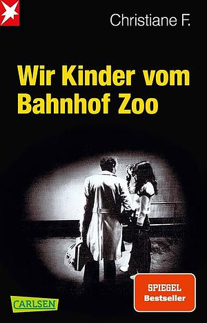 Wir Kinder Vom Bahnhof Zoo by Christiane F.