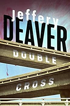 Double Cross by Jeffery Deaver