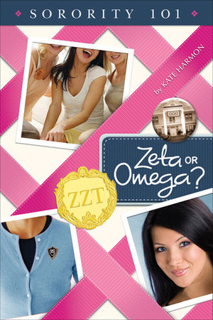 Zeta or Omega? by Kate Harmon, Marley Gibson