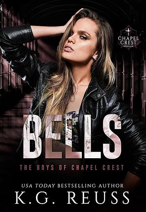 Bells by K.G. Reuss