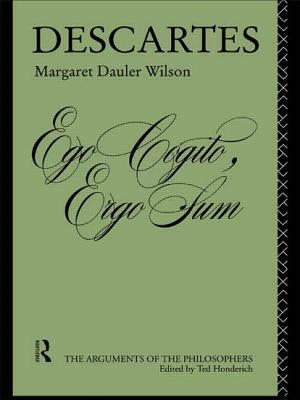 Descartes by Margaret Dauler Wilson