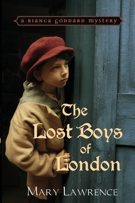 The Lost Boys of London by Mary Lawrence